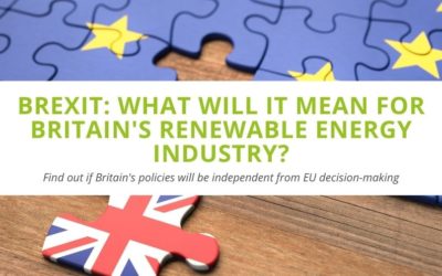 Brexit: What Will It Mean for Britain’s Renewable Energy Industry?