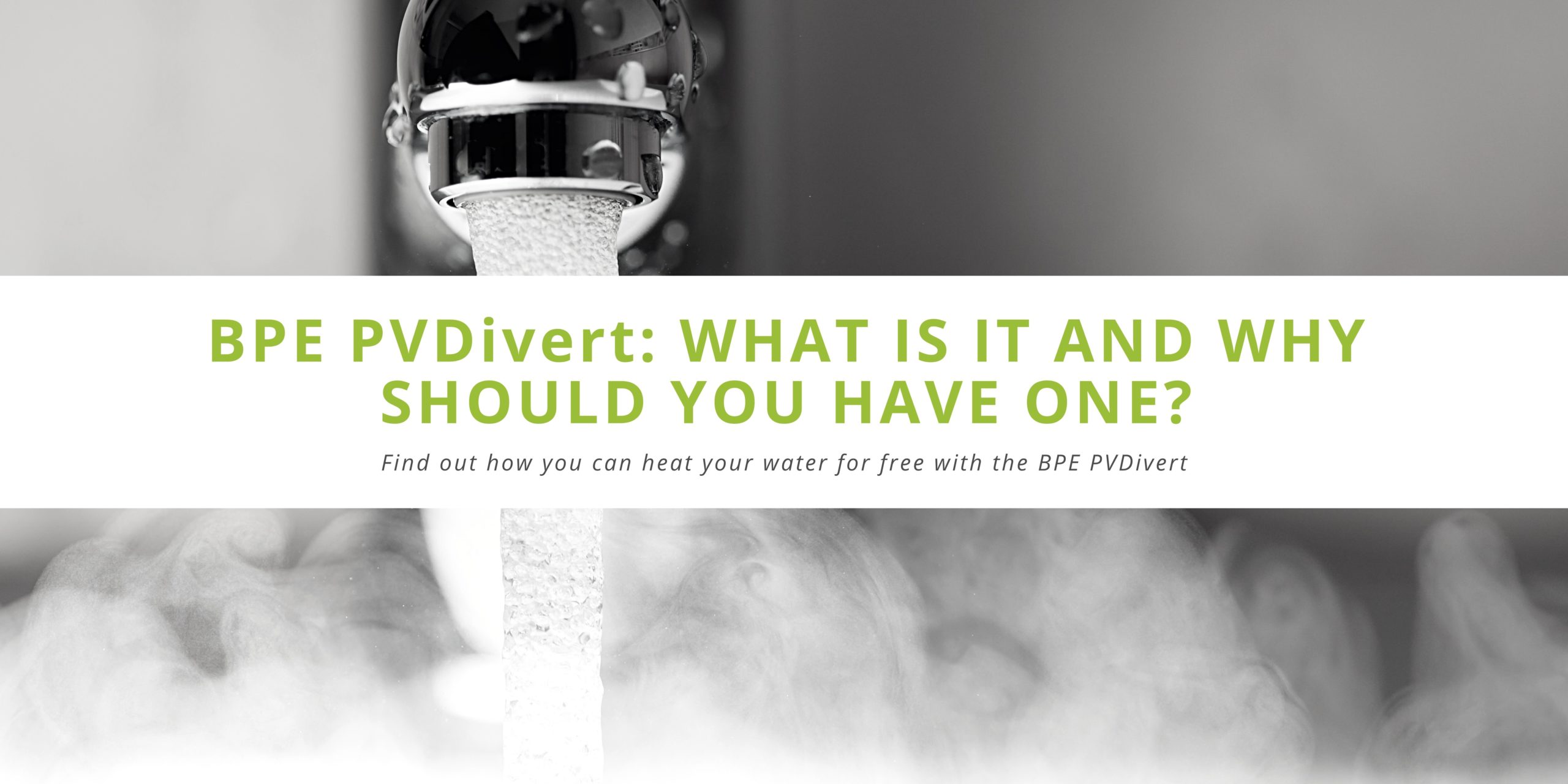 BPE PVDivert: What is it and why should you have one? blog banner
