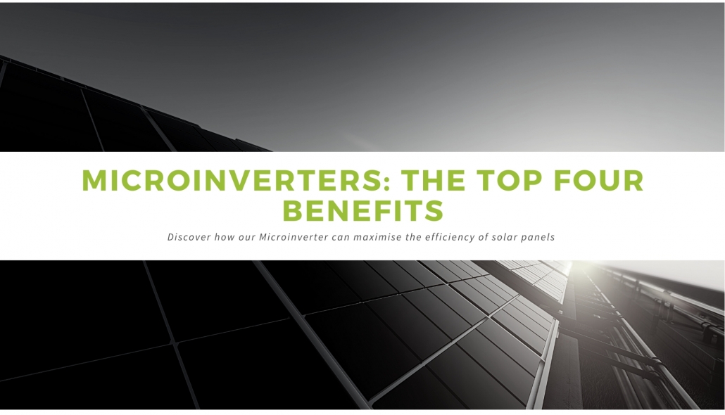 Microinverter Top 4 Benefits